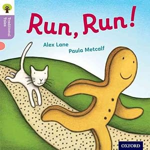 Bild des Verkufers fr Oxford Reading Tree Traditional Tales: Level 1+: Run, Run! zum Verkauf von GreatBookPrices