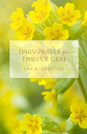 Imagen del vendedor de Daily Prayer for Times of Grief a la venta por GreatBookPrices
