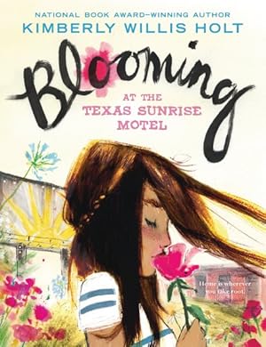 Seller image for Blooming at the Texas Sunrise Motel for sale by GreatBookPrices