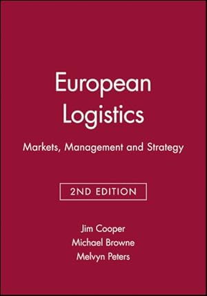 Immagine del venditore per European Logistics : Markets, Management and Strategy venduto da GreatBookPrices