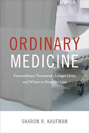 Immagine del venditore per Ordinary Medicine : Extraordinary Treatments, Longer Lives, and Where to Draw the Line venduto da GreatBookPrices