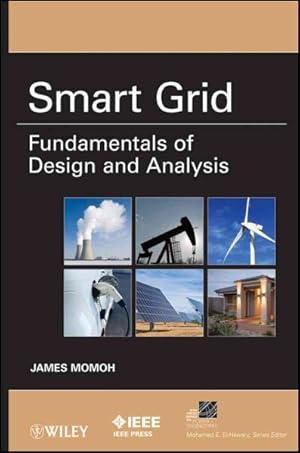 Imagen del vendedor de Smart Grid : Fundamentals of Design and Analysis a la venta por GreatBookPrices