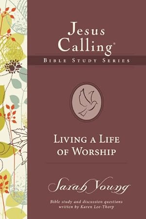 Seller image for Living a Life of Worship : Eight Sessions for sale by GreatBookPrices