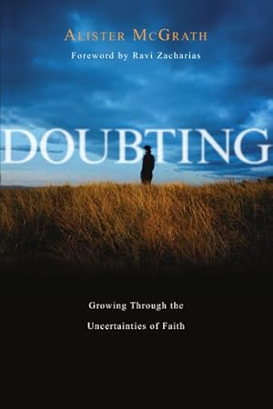 Seller image for Doubting : Growing Through the Uncertainties of Faith for sale by GreatBookPrices