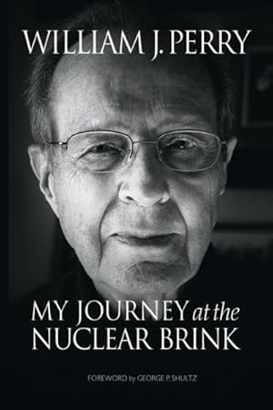 Imagen del vendedor de My Journey at the Nuclear Brink a la venta por GreatBookPrices