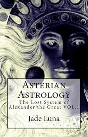 Image du vendeur pour Asterian Astrology mis en vente par GreatBookPrices