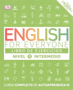 Seller image for English for Everyone Libro de Ejercicios : Libro de ejercicios: Nivel 3 intermedio -Language: spanish for sale by GreatBookPrices
