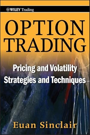 Bild des Verkufers fr Option Trading : Pricing and Volatility Strategies and Techniques zum Verkauf von GreatBookPrices