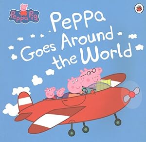 Imagen del vendedor de Peppa Goes Around the World a la venta por GreatBookPrices