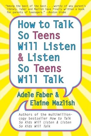 Immagine del venditore per How to Talk So Teens Will Listen & Listen So Teens Will Talk venduto da GreatBookPrices