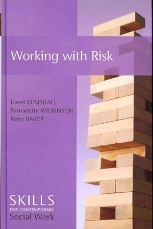 Seller image for Working With Risk : Skills for Contemporary Social Work for sale by GreatBookPrices