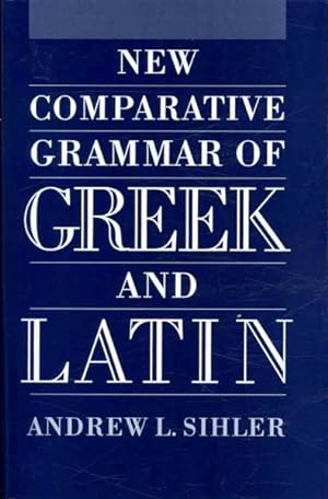 Immagine del venditore per New Comparative Grammar of Greek and Latin venduto da GreatBookPrices
