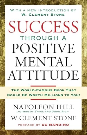 Image du vendeur pour Success Through a Positive Mental Attitude mis en vente par GreatBookPrices