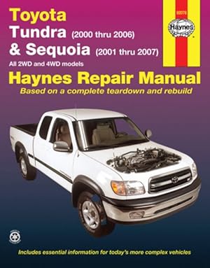 Immagine del venditore per Haynes Toyota Tundra 2000 Thru 2006 & Sequoia 2000-2007 Automotive Repair Manual : All 2WD and 4WD Models venduto da GreatBookPrices