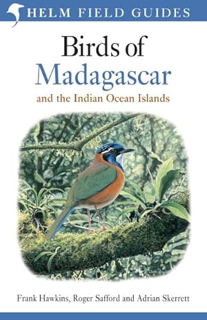 Image du vendeur pour Birds of Madagascar and the Indian Ocean Islands : Seychelles, Comoros, Mauritius, Reunion and Rodrigues mis en vente par GreatBookPrices