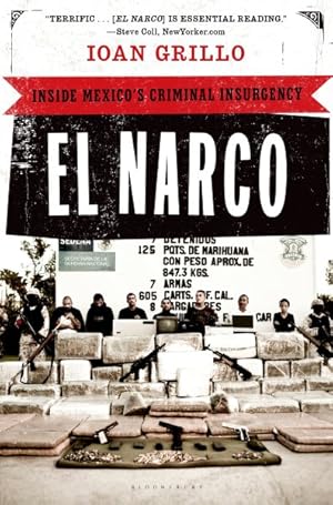 Image du vendeur pour El Narco : Inside Mexico's Criminal Insurgency mis en vente par GreatBookPrices