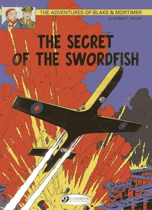 Image du vendeur pour Adventures of Blake & Mortimer 15 : The Secret of the Swordfish: the Incredible Chase mis en vente par GreatBookPrices