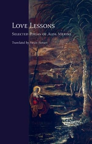 Imagen del vendedor de Love Lessons : Selected Poems of Alda Merini a la venta por GreatBookPrices