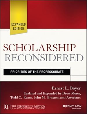 Image du vendeur pour Scholarship Reconsidered : Priorities of the Professoriate mis en vente par GreatBookPrices