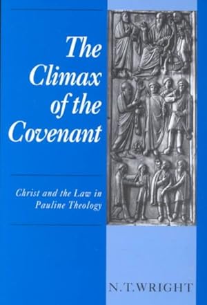 Seller image for Climax of the Covenant : Christ and the Law in Pauline Theology for sale by GreatBookPrices