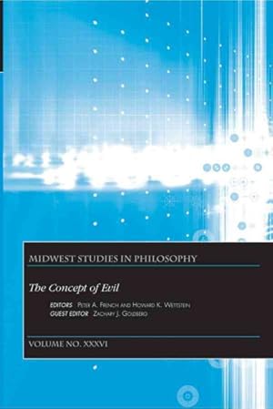 Bild des Verkufers fr Midwest Studies in Philosophy : The Concept of Evil zum Verkauf von GreatBookPrices