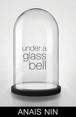 Imagen del vendedor de Under a Glass Bell and Other Stories a la venta por GreatBookPrices