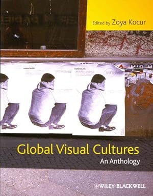 Imagen del vendedor de Global Visual Cultures : An Anthology a la venta por GreatBookPrices