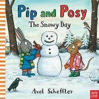 Imagen del vendedor de Pip and Posy: the Snowy Day a la venta por GreatBookPrices