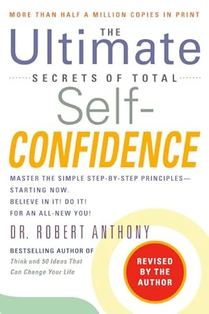 Imagen del vendedor de Ultimate Secrets of Total Self-Confidence a la venta por GreatBookPrices