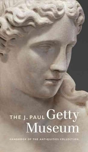 Imagen del vendedor de J. Paul Getty Museum : Handbook of the Antiquities Collection a la venta por GreatBookPrices