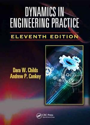 Image du vendeur pour Dynamics in Engineering Practice mis en vente par GreatBookPrices