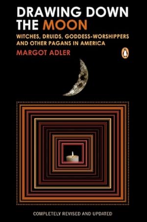 Immagine del venditore per Drawing Down the Moon : Witches, Druids, Goddess-worshippers, and Other Pagans in America venduto da GreatBookPrices