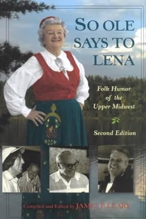 Seller image for So Ole Says to Lena : Folk Humor of the Upper Midwest for sale by GreatBookPrices