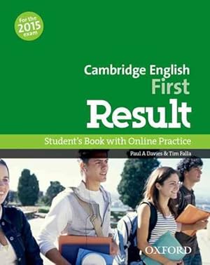 Imagen del vendedor de Cambridge English: First Result: Student's Book And Online Practice Pack -Language: spanish a la venta por GreatBookPrices