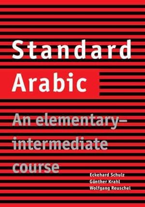 Immagine del venditore per Standard Arabic : An Elementary-Intermedtiate Course venduto da GreatBookPrices