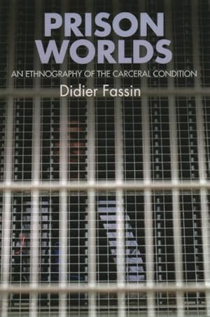 Bild des Verkufers fr Prison Worlds : An Ethnography of the Carceral Condition zum Verkauf von GreatBookPrices