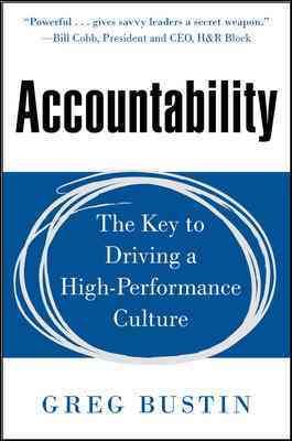 Image du vendeur pour Accountability : The Key to Driving a High-Performance Culture mis en vente par GreatBookPrices