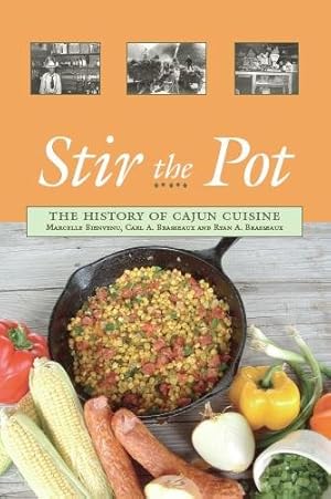 Immagine del venditore per Stir the Pot : The History of Cajun Cuisine venduto da GreatBookPrices