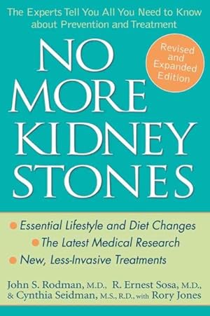 Seller image for No More Kidney Stones : The Experts Tell You All You Need to Know About Prevention and Treatment for sale by GreatBookPrices