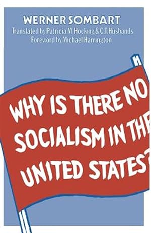 Seller image for Why Is There No Socialism in the United States? for sale by GreatBookPrices