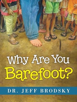 Seller image for Why Are You Barefoot? for sale by GreatBookPrices