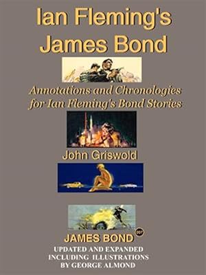 Seller image for Ian Fleming's James Bond : Annotations And Chronologies for Ian Fleming's Bond Stories for sale by GreatBookPrices