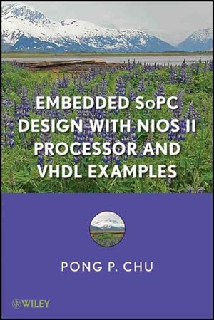 Seller image for Embedded Sopc System With Niosii II Processor and VHDL Examples for sale by GreatBookPrices