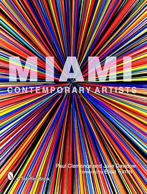 Imagen del vendedor de Miami Contemporary Artists a la venta por GreatBookPrices