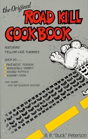 Immagine del venditore per Original Road Kill Cookbook venduto da GreatBookPrices
