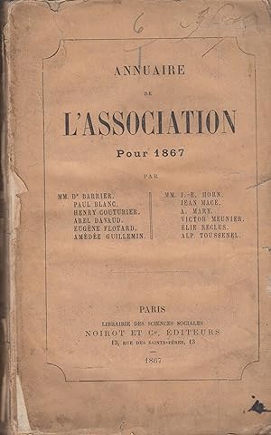 Imagen del vendedor de Annuaire de l'Association pour 1867. - Suivi de : Catalogue de la librairie des Sciences Sociales : Octobre 1866. a la venta por PRISCA