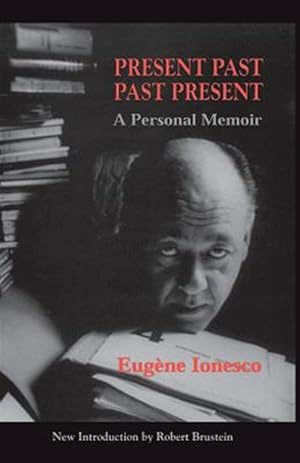 Bild des Verk�ufers f�r Present Past, Past Present : A Personal Memoir zum Verkauf von GreatBookPrices