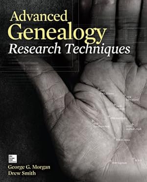 Bild des Verkufers fr Advanced Genealogy Research Techniques zum Verkauf von GreatBookPrices