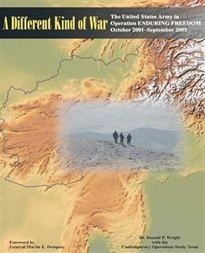 Seller image for Different Kind of War : The United States Army in Operation Enduring Freedom Oef, October 2001-september 2005 for sale by GreatBookPrices