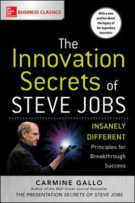 Imagen del vendedor de Innovation Secrets of Steve Jobs : Insanely Different Principles for Breakthrough Success a la venta por GreatBookPrices